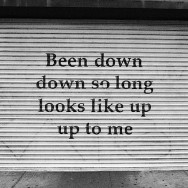 been_down_so_long_street_art.jpg been_down_so_long_street_art.jpg